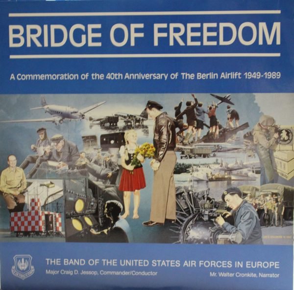 The band of the United States Air Forces in Europe: Bridge of freedom