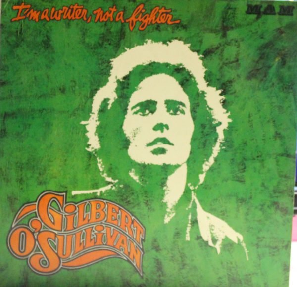 LP GILBERT O'SULLIVAN I'M A WRITER, NOT A FIGHTER