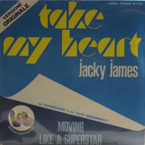 Jacky James - Take my heart 45 giri