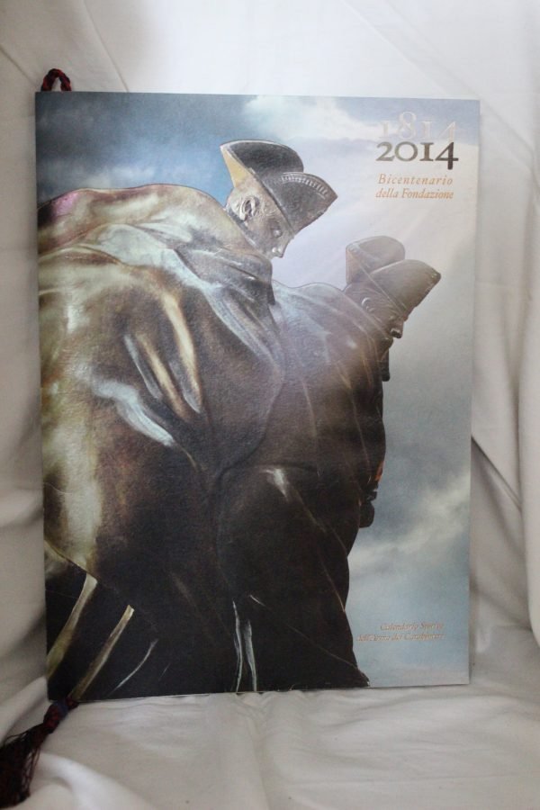 Calendario storico dell'Arma dei Carabinieri - Bicentenario della Fondazione 1814/2014