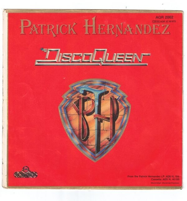 Patrick Hernandez :Disco Queen (lato a); It comes so easy (lato b)  vinile 45 giri - immagine 2