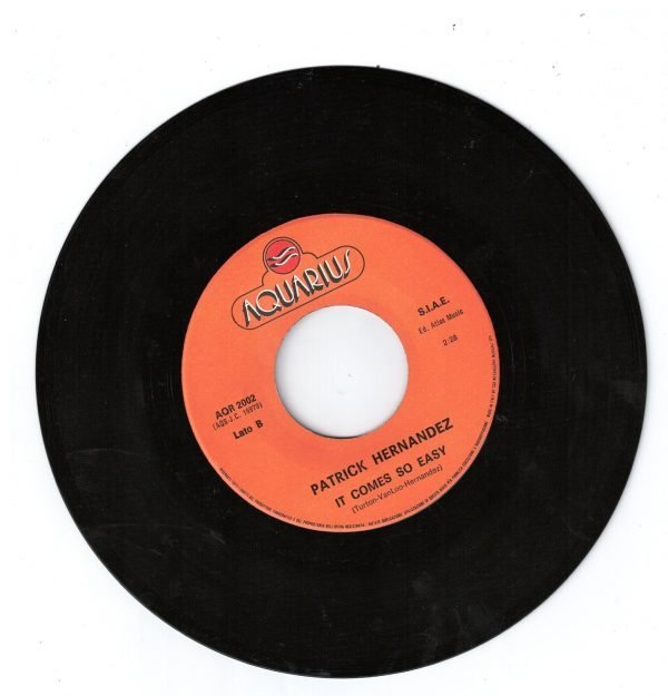 Patrick Hernandez :Disco Queen (lato a); It comes so easy (lato b)  vinile 45 giri - immagine 4