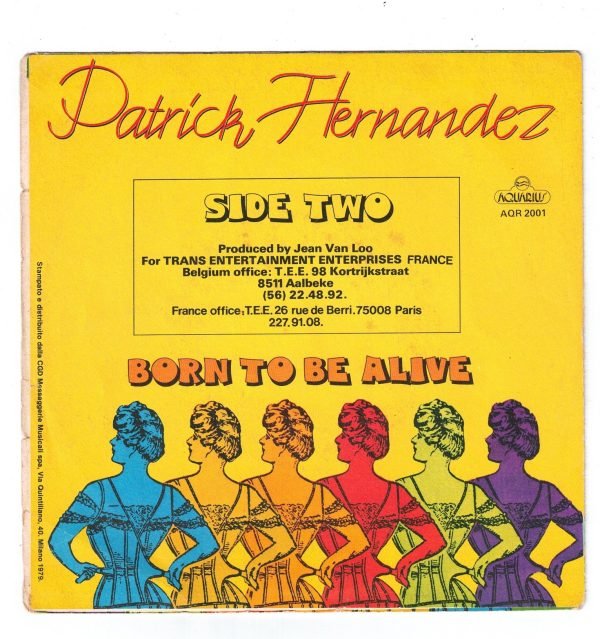 PATRICK HERNANDEZ :Born to be alive (lato a); Born to be alive - versione estesa (lato b) DISCO 45 GIRI - immagine 2