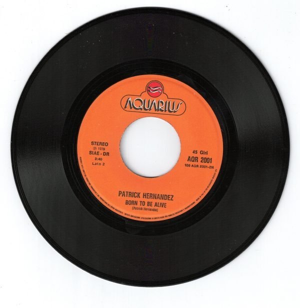 PATRICK HERNANDEZ :Born to be alive (lato a); Born to be alive - versione estesa (lato b) DISCO 45 GIRI - immagine 4