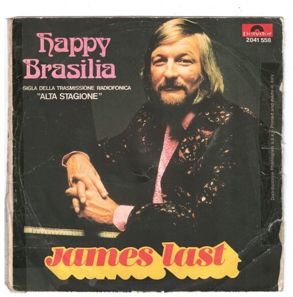 James Last: Happy Brasilia (lato a); Beethoven '74 Romance, per violino e orchestra in Fa Maggiore, op.50 (lato b)