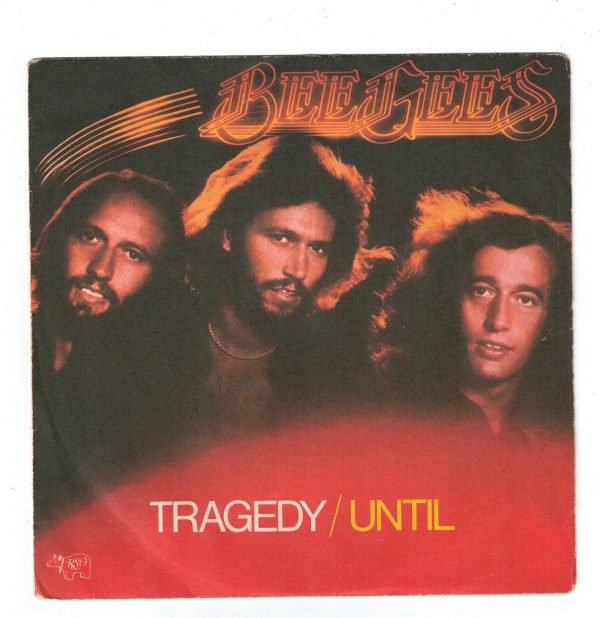 Bee Gees :    Tragedy (lato a); Until(lato b)  vinile 45 giri