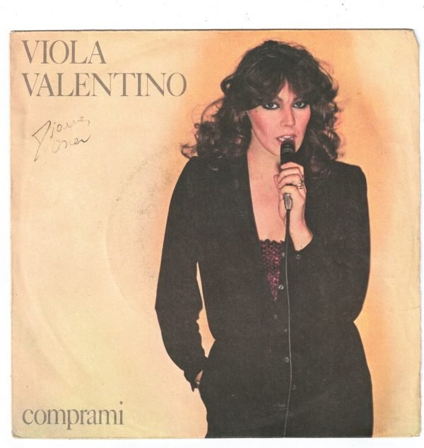 Viola Valentino - Comprami(lato a);  California(lato b)  vinile 45 giri