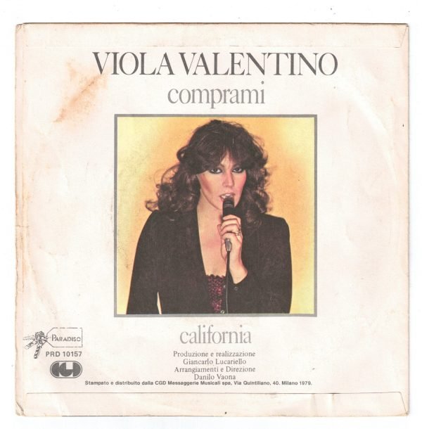 Viola Valentino - Comprami(lato a);  California(lato b)  vinile 45 giri - immagine 2
