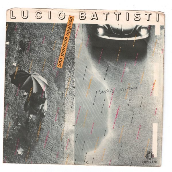 Lucio Battisti  Una giornata uggiosa(lato a);  Con il nastro rosa(lato b)