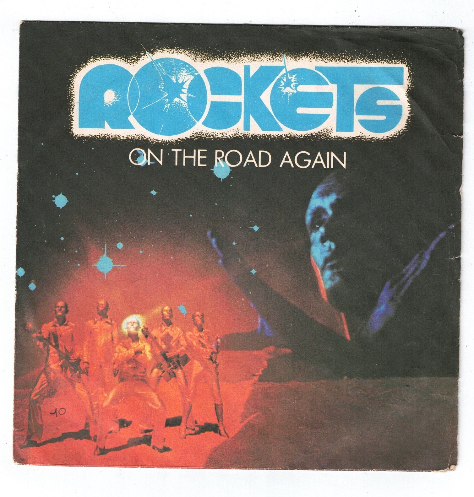 Rockets: On the road again(lato a);Cosmic race (lato b)DISCO 45 GIRI