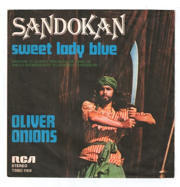 Oliver Onions - Sandokan(lato a);  Sweet lady blue(lato b)  vinile 45 giri