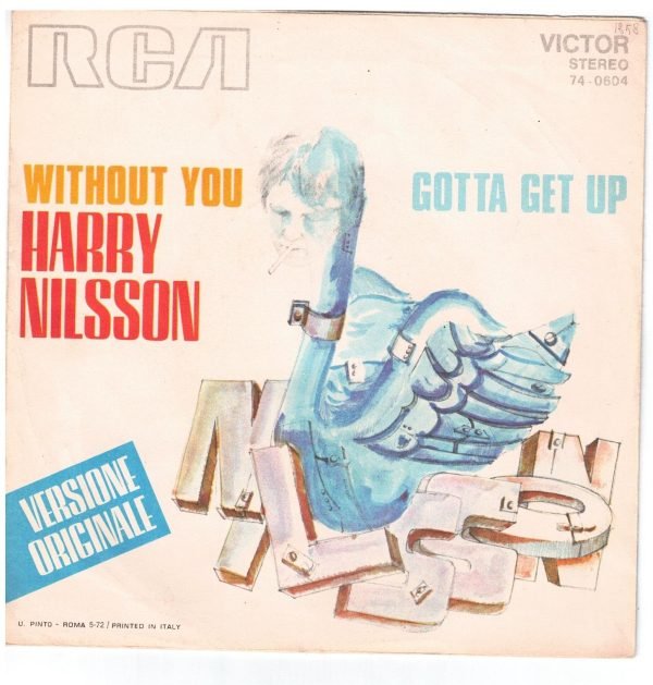 Harry Nilsson  Without you(lato a);  Gotta get up(lato b) 45 GIRI - immagine 2