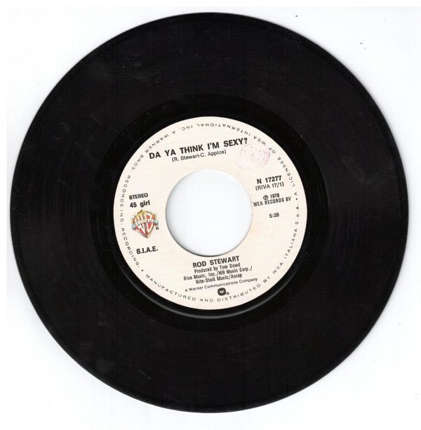 Rod Stewart  Do ya think I'm sexy?(lato a); Dirty weekend(lato b) - immagine 3