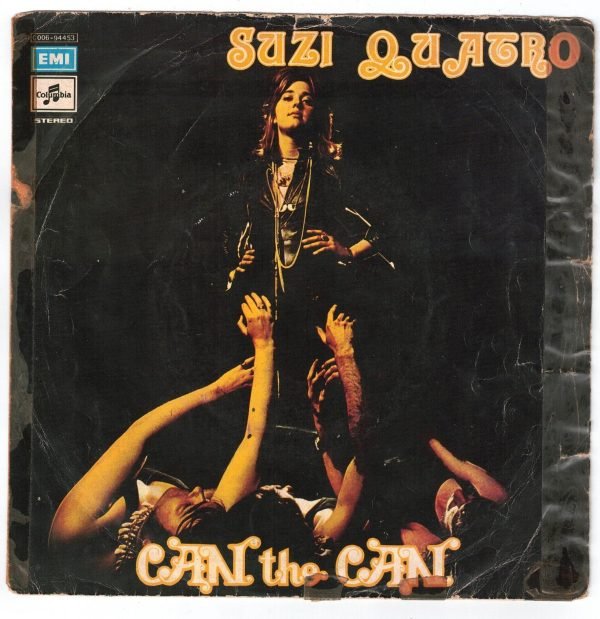 Suzi Quatro  Can the can(lato a); Ain't ya somethin' honey(lato b) 45 GIRI
