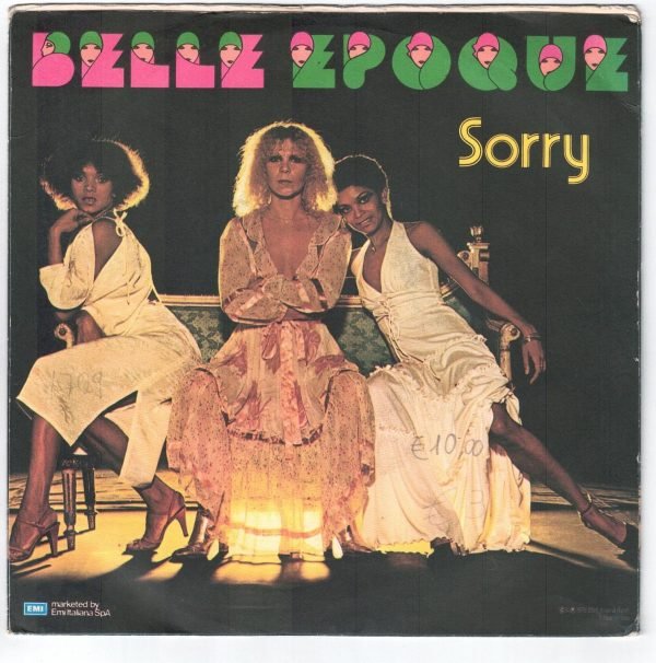 Belle Epoque  Let Men Be(oh, yeah!) (lato a); Sorry(lato b) 45 GIRI - immagine 2