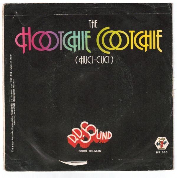 D.D. Sound  Hootchie  Cootchie ( Huci Cuci)(lato a); Hootchie  Cootchie INSTRUMENTAL ( Huci Cuci)(lato b)45 GIRI - immagine 2
