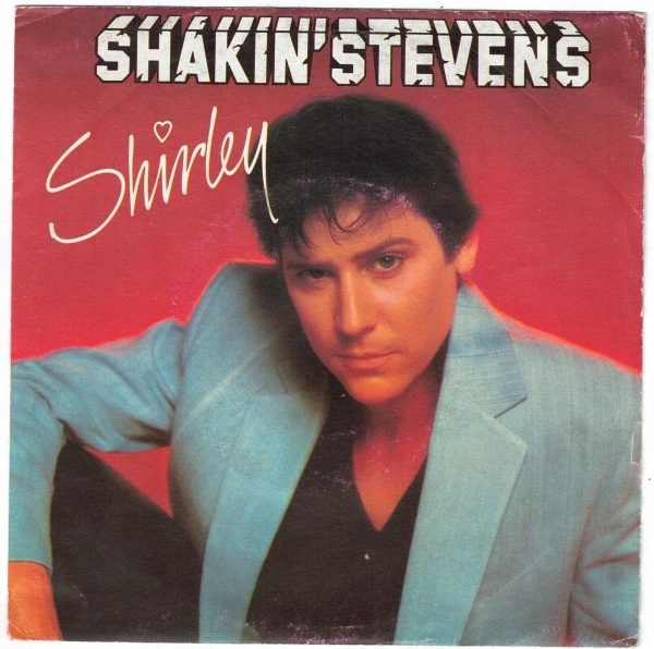 Shakin' Stevens  Shirley(lato a); I'm for you (lato b) 45 GIRI