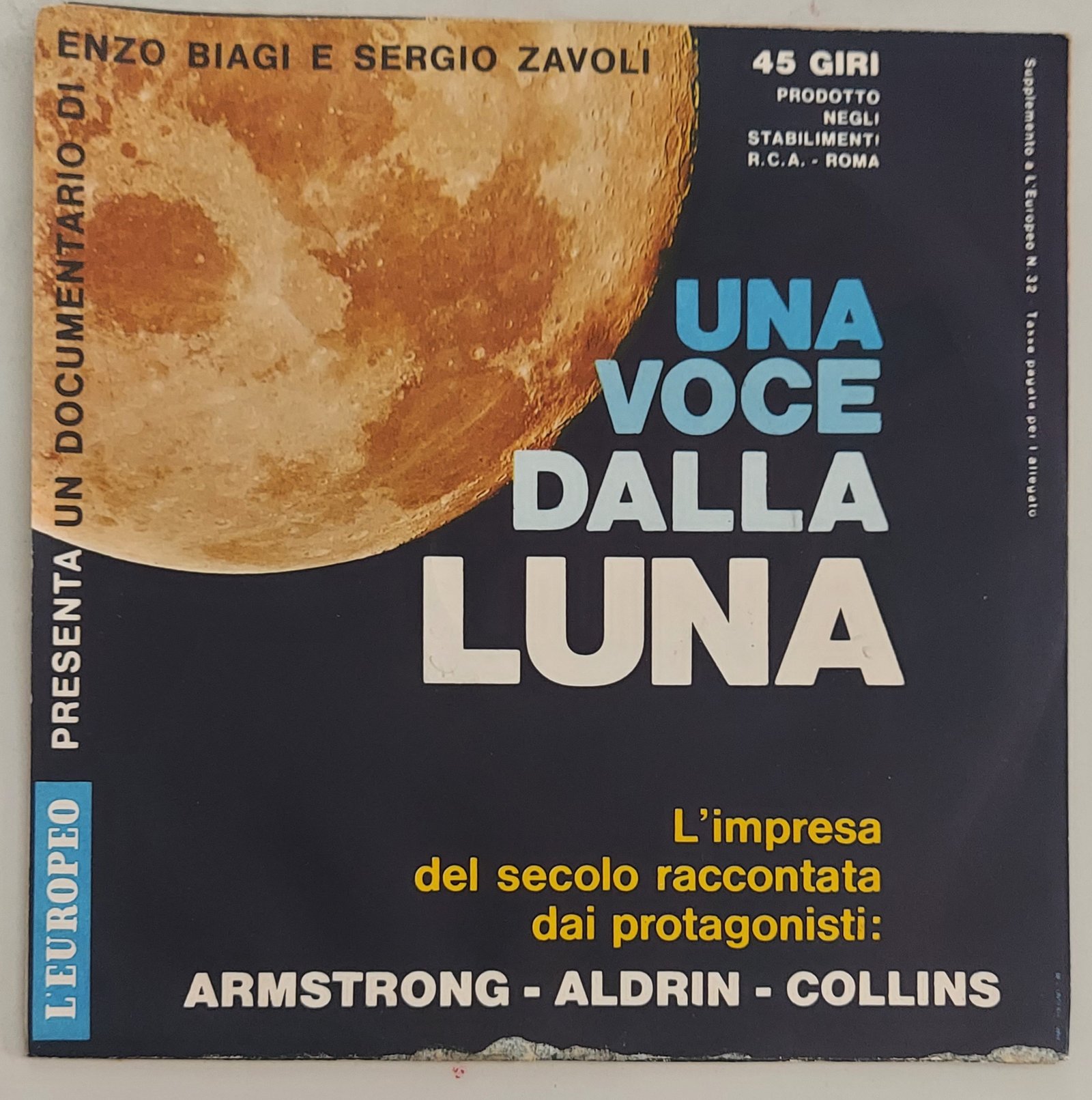 Una voce dalla luna. L'impresa del secolo raccontata dai protagonisti: Armstrong, Adrin, Collins.  45 giri - immagine 2