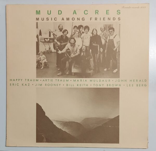 Mud Acres  - Music among friends (33 giri)